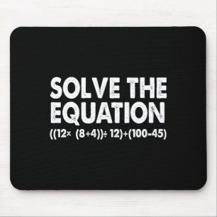 Mousepad Resolva A Equação Engraçado Professor de Matemátic