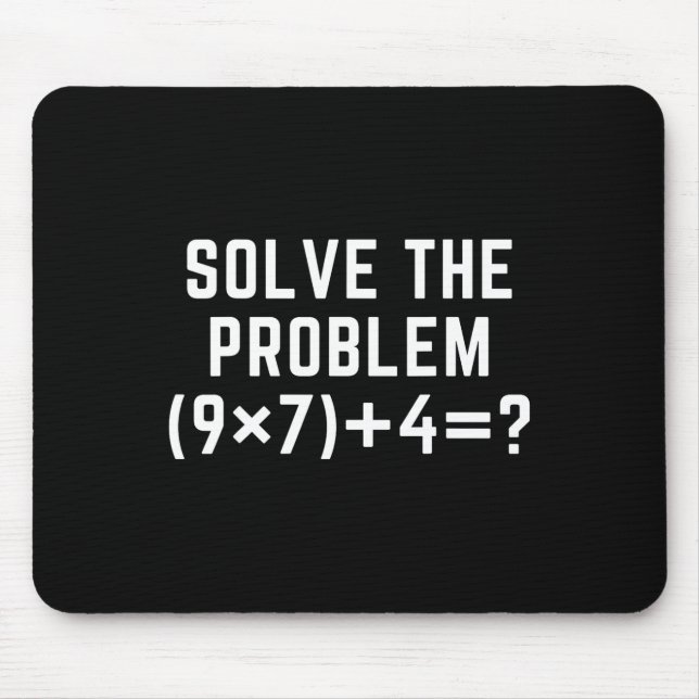 Mousepad Resolva O Problema 67 Meme Seis Sete Professor De  (Frente)