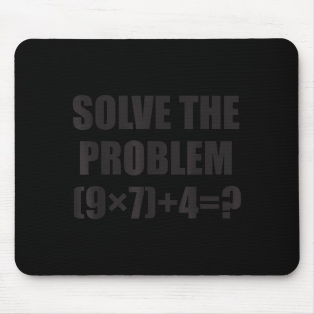 Mousepad Resolva O Problema Divertido 67 Meme Brainrot Mate (Frente)