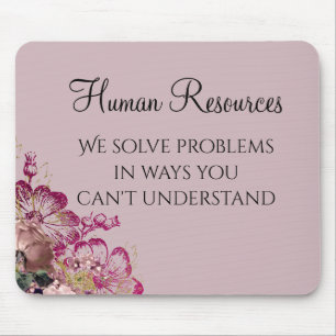 Mousepad Resolvemos problemas Recursos Humanos Humor HR