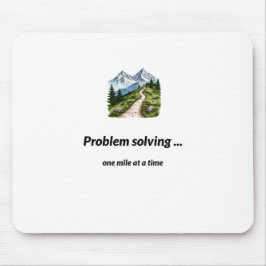 Mousepad Resolvendo problemas... um quilômetro de cada vez