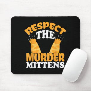Mousepad Respeite O Dono de Gato Luvas de Assassinato Prese
