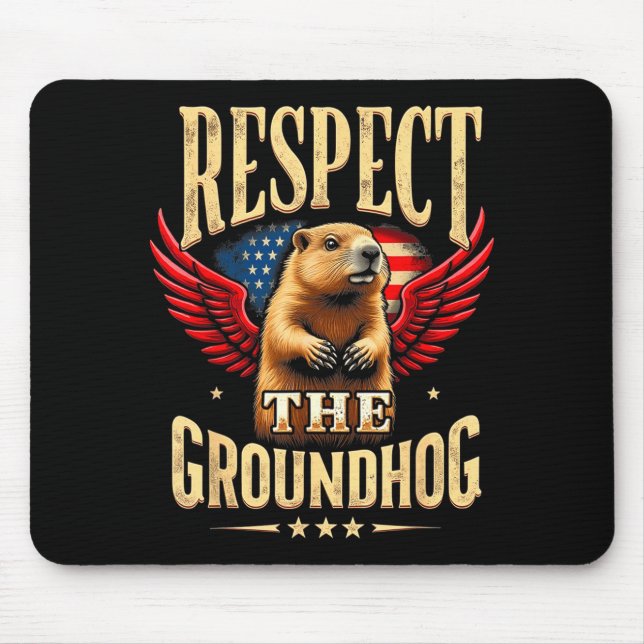 Mousepad Respeite O Groundhog Dia Feliz Do Groundhog 2025  (Frente)