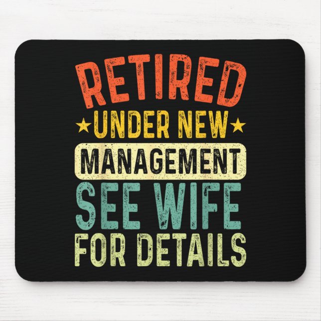 Mousepad Retired Under New Management See Wife For Details  (Frente)