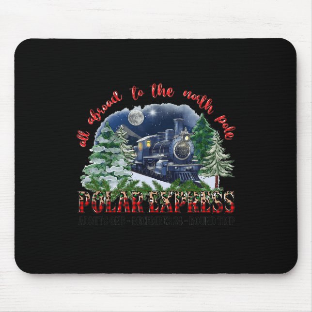 Mousepad Retro Acredita Que O Comboio Polar Norte Expressa  (Frente)