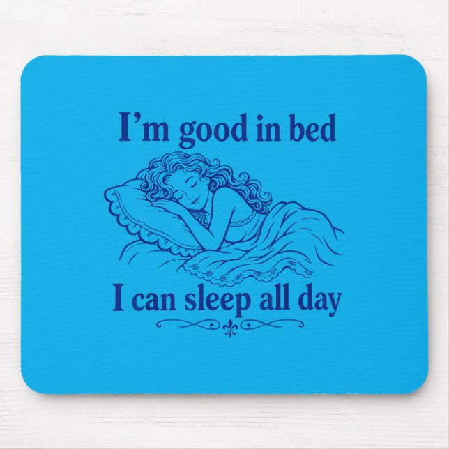 Mousepad Retro Bom Na Cama Posso Dormir Dia Engraçado Sono (Frente)