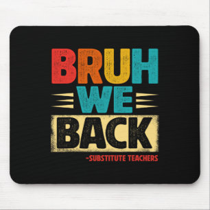 Mousepad Retro Bruh Voltamos Professores Substitutos Engraç