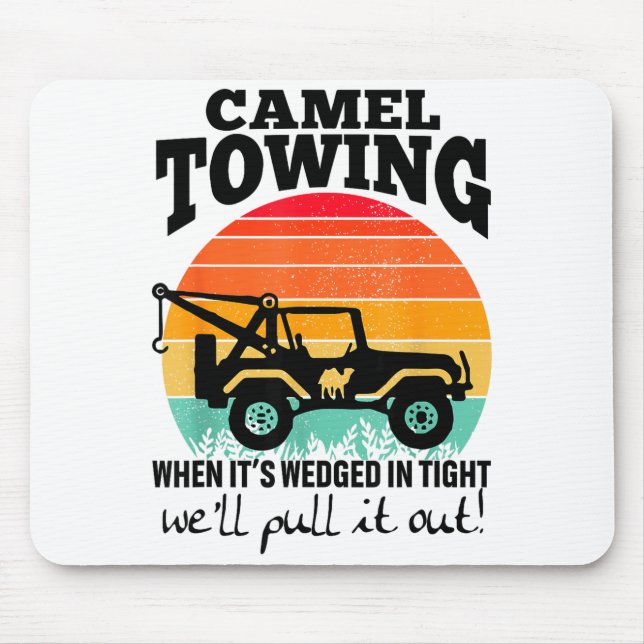 Mousepad Retro Camel Towing Sarcastic Quotes Life Without M (Frente)