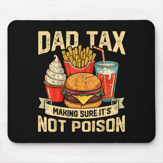 Mousepad Retro Dad Tax Making Sure It's Not Ison Funny Fath (Frente)