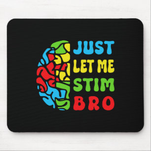 Mousepad Retro Divertido Só Deixe Me Estimular Cérebro Auti