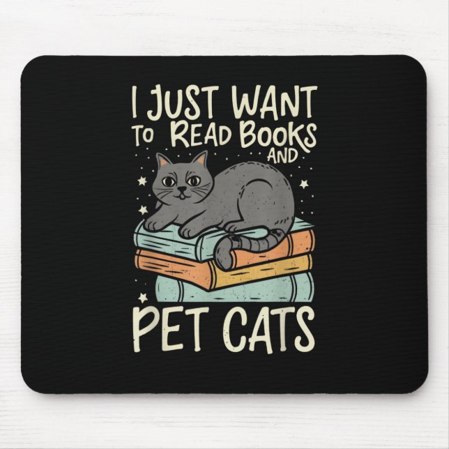 Mousepad Retrô Eu Só Quero Ler Livros e Acariciar Gatos Gat (Frente)