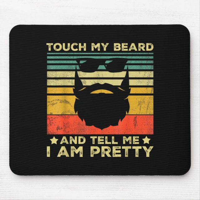 Mousepad Retro Funny Beard Quote Gift For Bearded Men And L (Frente)
