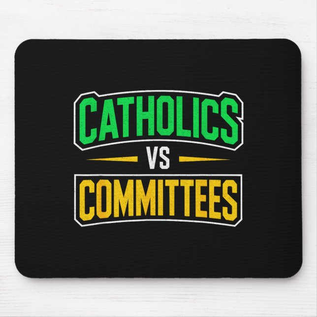 Mousepad Retro Funny Trendy Sarcastic Saying Catholics Vs C (Frente)