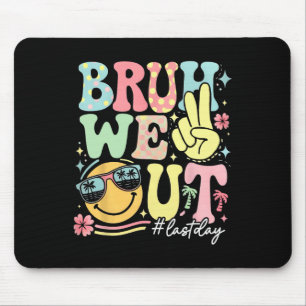 Mousepad Retro Groovy Cara Estamos Fora Último Dia Último D