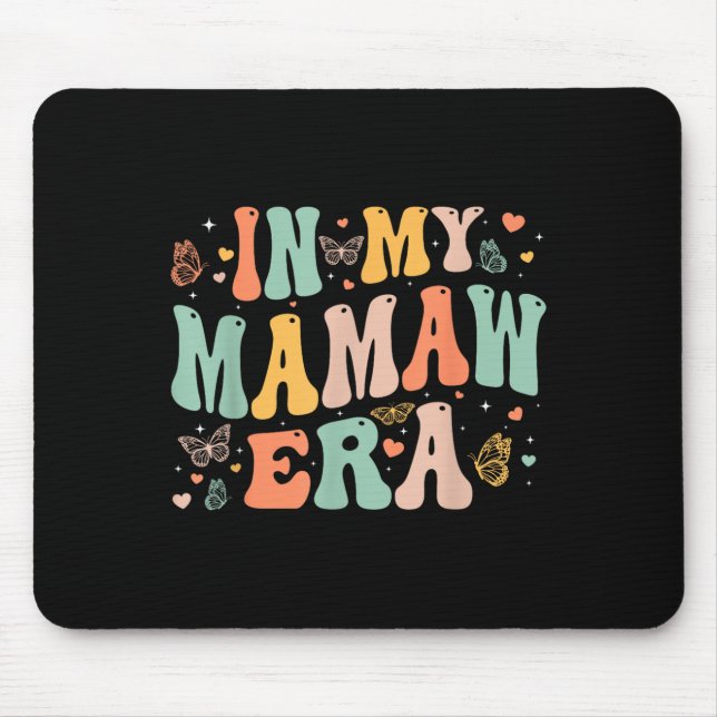 Mousepad Retro Groovy In My Mamaw Era Mother's Day Women  (Frente)