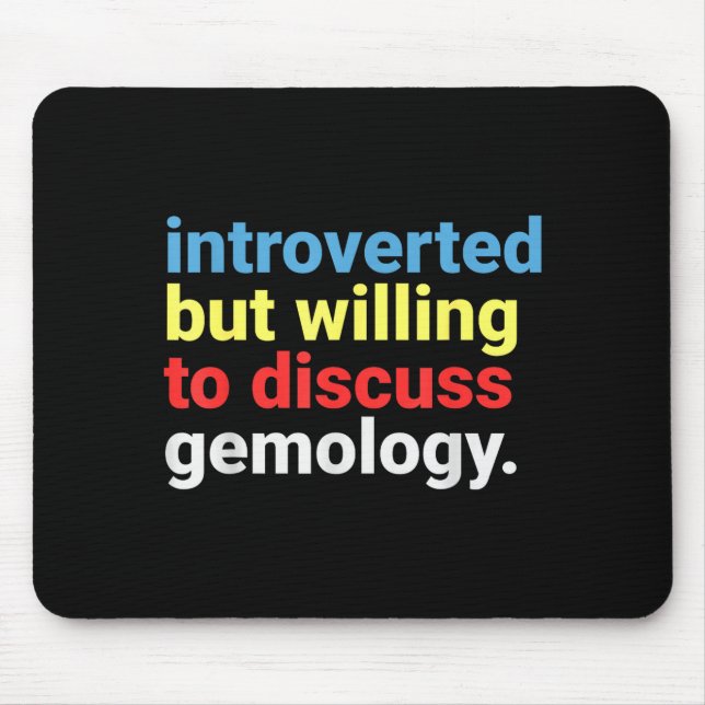 Mousepad Retro Introvertido Mas Amante Da Gemologia Engraça (Frente)