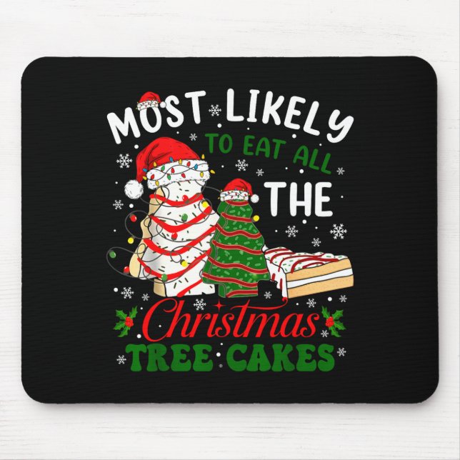 Mousepad Retro Most Likely To Eat All The Christmas Tree Ca (Frente)