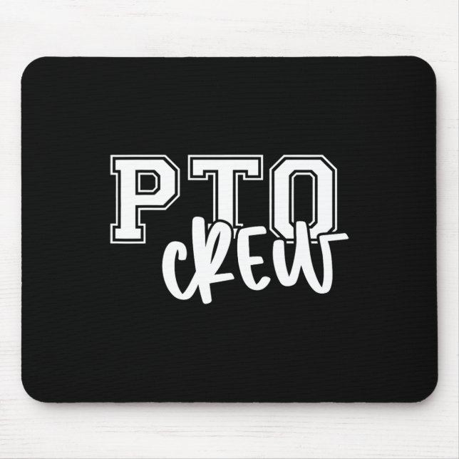 Mousepad Retro Pto Crew Parent Teacher Organization Back To (Frente)