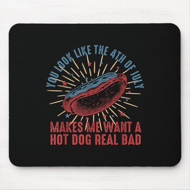 Mousepad Retro Você Parece Que O 4 De Julho Me Faz Querer (Frente)