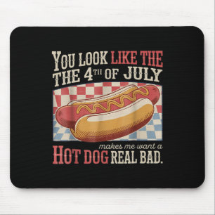 Mousepad Retro Você Parece Que O 4 De Julho Me Faz Querer