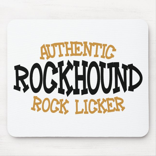 Mousepad Rocha autêntica Licker de Rockhound (Frente)