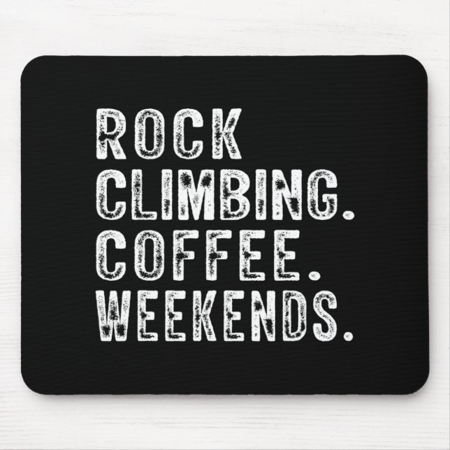 Mousepad Rock Escalando Café Fins De Semana Escalando Amant (Frente)
