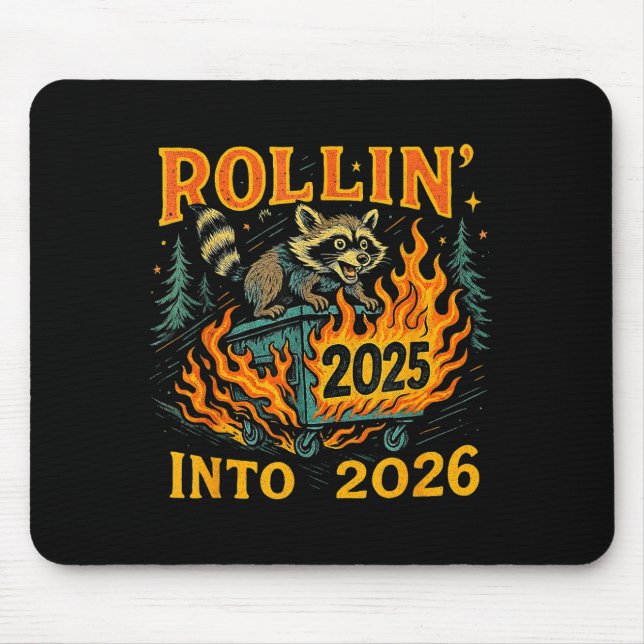 Mousepad Rollin’ Into 2026 Funny Raccoon Dumpster Fire  (Frente)