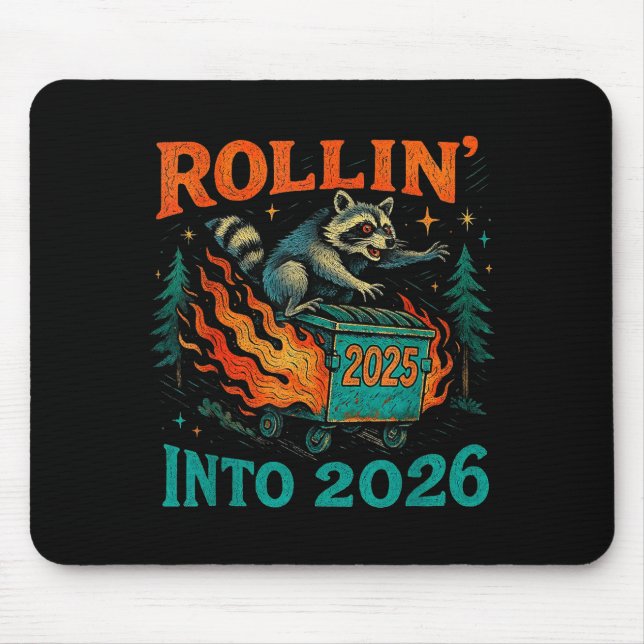 Mousepad Rollin’ Into 2026 Funny Raccoon Dumpster Fire  (Frente)