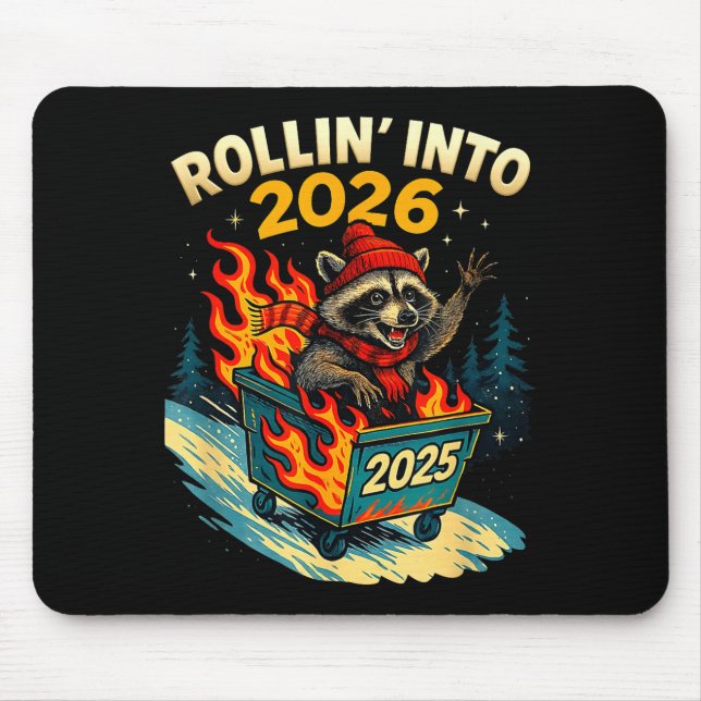 Mousepad Rollin Into 2026 Raccoon Funny Dumpster Fire 2025  (Frente)