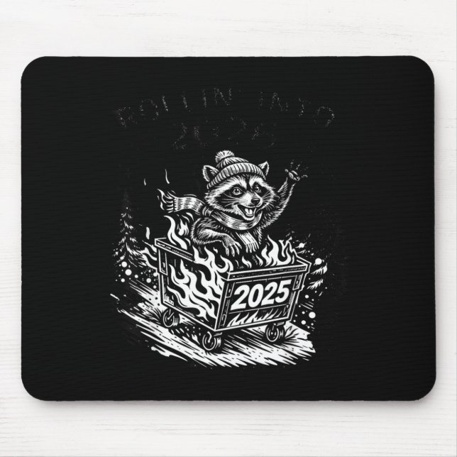 Mousepad Rollin Into 2026 Raccoon Funny Dumpster Fire 2025  (Frente)