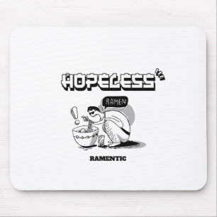 Mousepad Romântico Sem Esperança