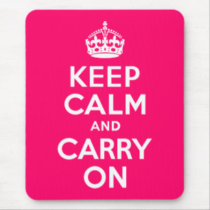 Mousepad Rosa Quente Fique Calmo e Continue