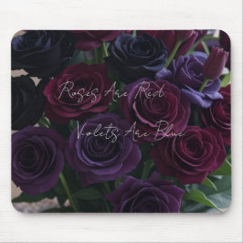 Mousepad Roses are Red, Violets Are Blue