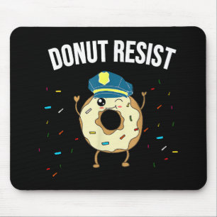 Mousepad Rosquinha Resiste Memória Engraçado Policial Apoia