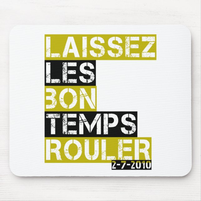 Mousepad Rouler dos temps do bon dos les de Laissez (Frente)