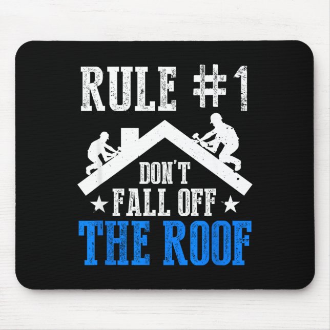 Mousepad Rule Number One Don't Fall Off The Roof Roofing Co (Frente)