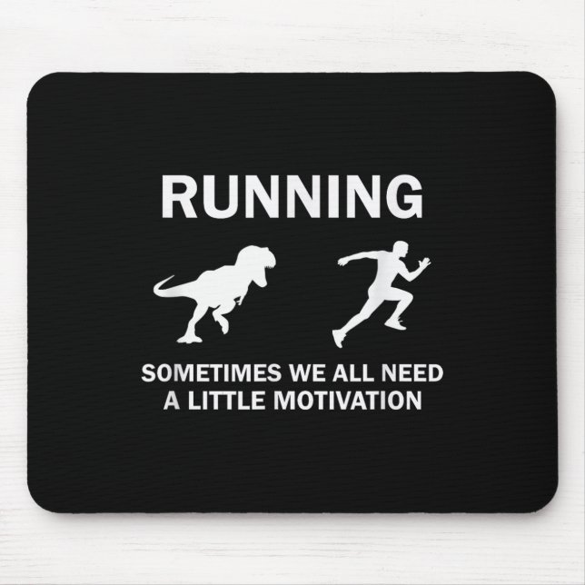 Mousepad Running Motivation Raptor Chase Funny Dinosaur  (Frente)