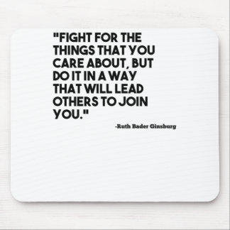 Mousepad Ruth Bader Ginsburg Quote Care