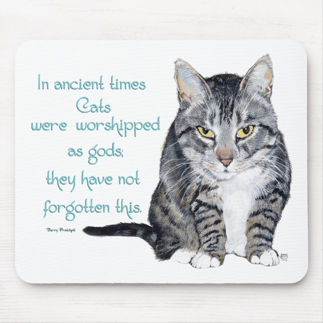 Mousepad Sabedoria Gato - nos tempos antigos, Gatos eram (Frente)