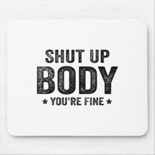 Mousepad Saca de Ginásio Engraçado Motivacional Cale a Boca