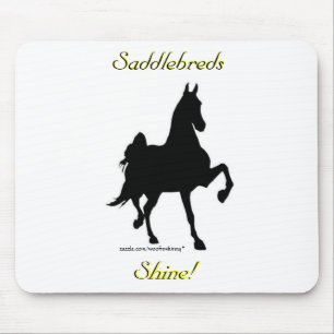 Mousepad Saddlebreds Shine!