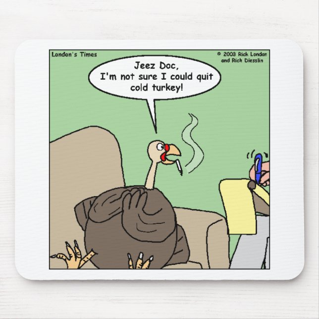 Mousepad Saindo Fumando Frio Turco Engraçados Presentes e C (Frente)