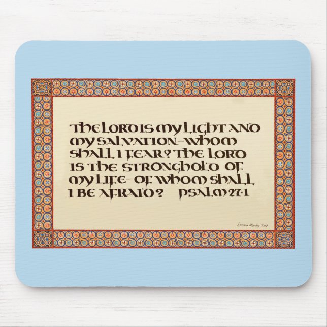 Mousepad Salm 27:1 caligrafia iluminada Escrita normal (Frente)
