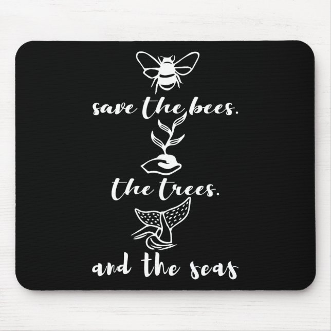 Mousepad Salve As Árvores De Abelhas E O Mar Como Ouvido No (Frente)