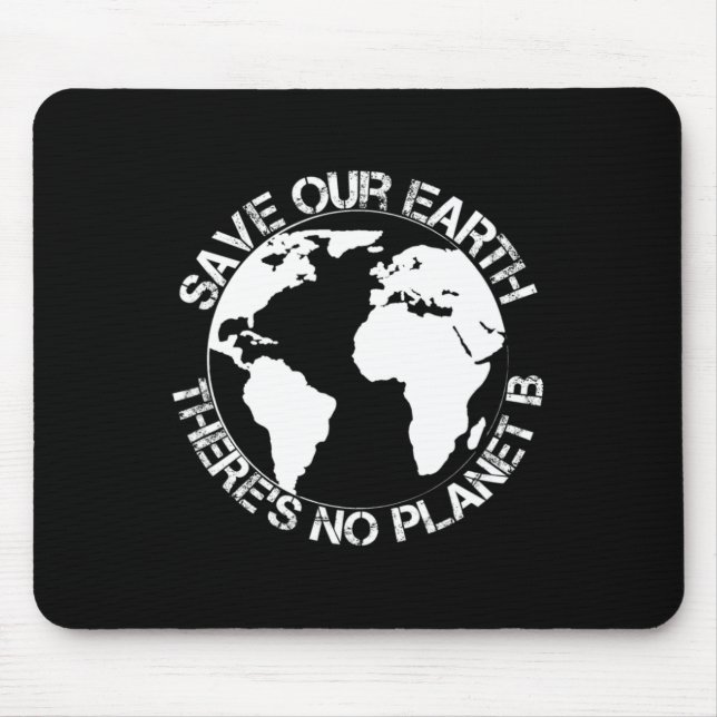 Mousepad Salve nossa Terra - Não há planeta B - Presente Te (Frente)