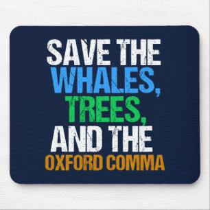 Mousepad Salve o Oxford Comma Funny