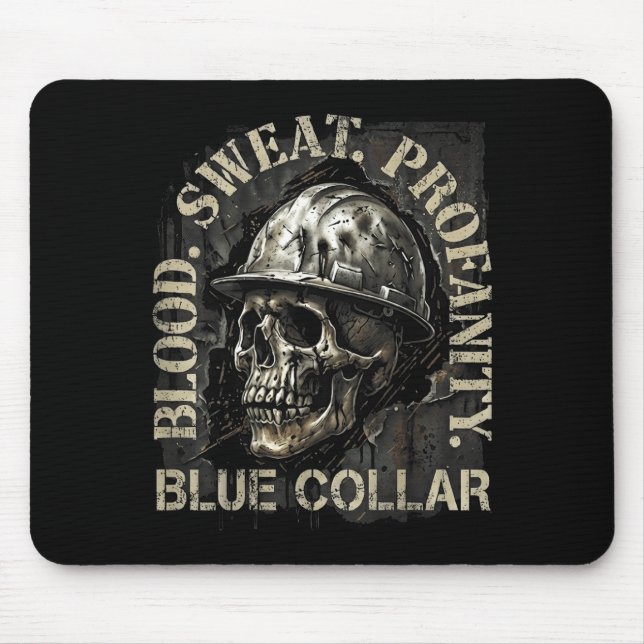 Mousepad Sangue Suor Profanidade Trabalhador de Construção  (Frente)
