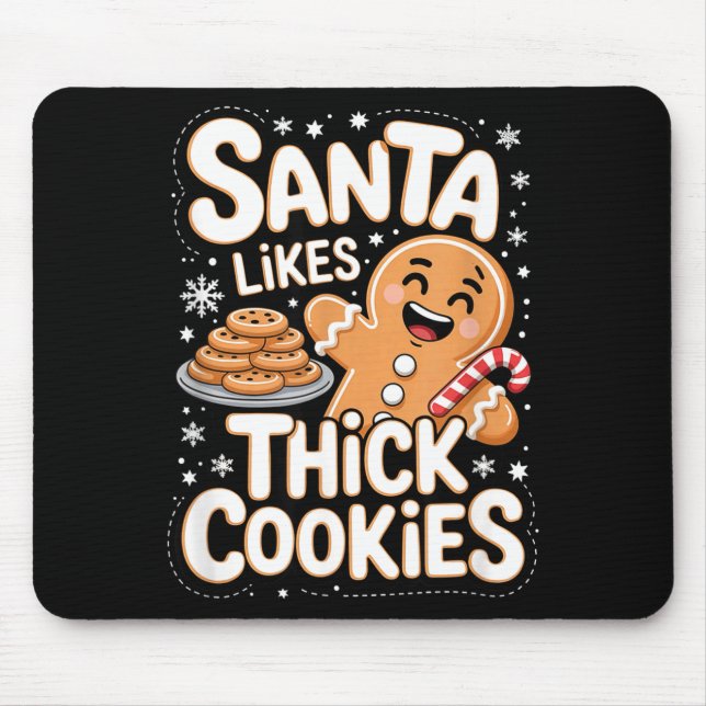Mousepad Santa Likes Thick Cookies Funny Adult Humor Ginger (Frente)
