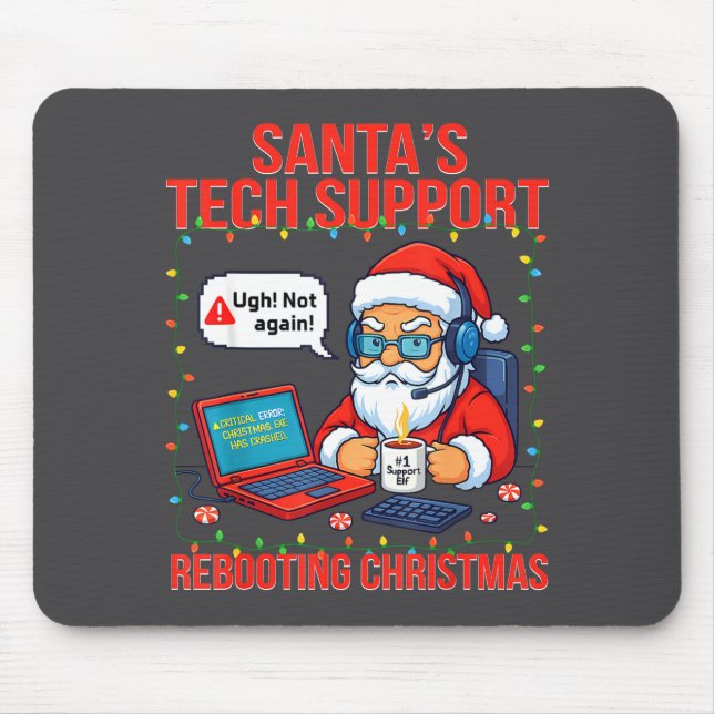 Mousepad Santa Rebooting Support Engineer s Tech Smile (Frente)