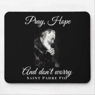 Mousepad Santo Padre O Reze Esperança Não se Preocupe Catól